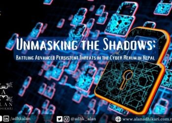 Unmasking the Shadows: Battling Advanced Persistent Threats in the Cyber Realm in Nepal